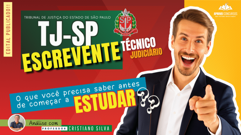 Concurso TJSP Escrevente Judiciário - Análise do Edital